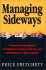 Managing Sideways