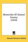 Memorials Of Samuel Gurney