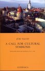 Call for Cultural Symbiosis