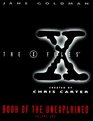 The XFiles Book of the Unexplained