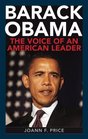 Barack Obama The Voice of an American Leader
