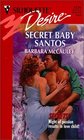 Secret Baby Santos