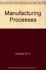 Manufacturing Processes 8th Edition