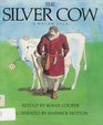 The Silver Cow