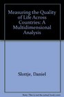 Measuring the Quality of Life Across Countries A Multidimensional Analysis