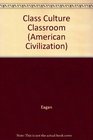Class Culture and the Classroom The Student Peace Movement of the 1930s