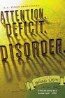Attention. Deficit. Disorder.
