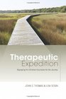 Therapeutic Expedition Equipping the Christian Counselor for the Journey