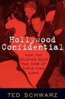 Hollywood Confidential How the Studios Beat the Mob at Their Own Game