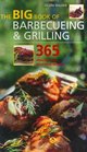 The Big Book of Barbecueing and Grilling 365 Healthy and Delicious Recipes