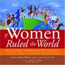 If Women Ruled the World