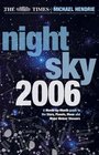 The Times Night Sky 2006 A MonthByMonth Guide To The Stars Planets Moon and Major Meteor Showers