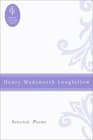 Henry Wadsworth Longfellow Selected Poems
