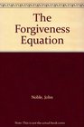 The Forgiveness Equation