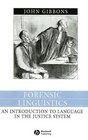 Forensic Linguistics An Introduction to Language in the Justice System