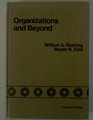 Organizations and beyond Selected essays of James D Thompson