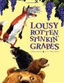 Lousy Rotten Stinkin' Grapes
