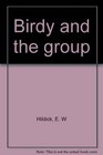 Birdy and the group