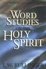 Word Studies on the Holy Spirit