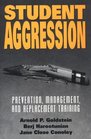Student Aggression Prevention Management and Replacement Training