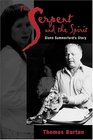 The Serpent and the Spirit: Glenn Summerford's Story