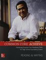 Common Core Achieve Core Subject Module Reading and Writing