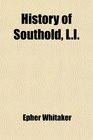 History of Southold LI