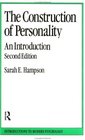 The Construction of Personality  An Introduction