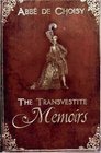 The Transvestite Memoirs and The Story of the MarquiseMarquis De Banneville