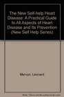 Heart Disease A Practical Guide to All Aspects of Heart Disease and Its Prevention