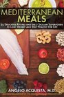 Mediterranean Meals 25 Delicious Recipes and the 7 Sicilian Superfoods to Lose Weight and Stay Healthy for Life