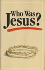 Who was Jesus