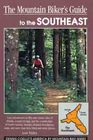 The Mountain Biker's Guide to the Southeast Georgia Coastal Plain Florida and Coastal Plain of South Carolina