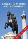 London's Statues and Monuments Revised Edition