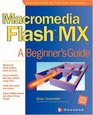 Macromedia Flash MX A Beginner's Guide