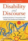 Disability and Discourse Analysing Inclusive Conversation with People with Intellectual Disabilities