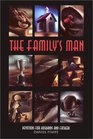 The Family's Man Devotions for Men Who Love Their Families