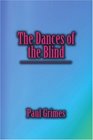 The Dances of the Blind
