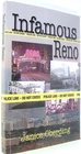 Infamous Reno