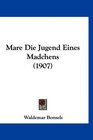 Mare Die Jugend Eines Madchens