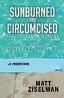 Sunburned and Circumcised