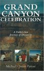 Grand Canyon Celebration A FatherSon Journey of Discovery