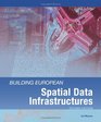Building European Spatial Data Infrastructures Second Edition