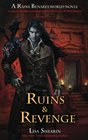 Ruins and Revenge: A Raine Benares World Novel