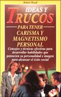 Ideas y Trucos para Tener Carisma y Magnetismo Personal