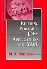 Building Portable C Applications With Yacl