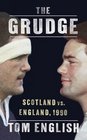 The Grudge Scotland vs England 1990