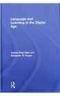 Language and Learning in the Digital Age