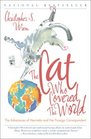 The Cat Who Covered the World The Adventures Of Henrietta And Her Foreign Correspondent