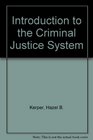 Introduction to the Criminal Justice System
